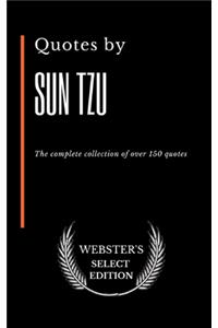 Quotes by Sun Tzu