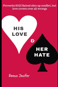 His Love & Her Hate