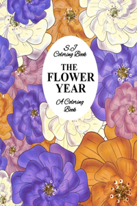 The Flower Year