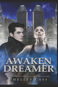 Awaken Dreamer