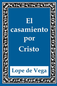 El casamiento por Cristo