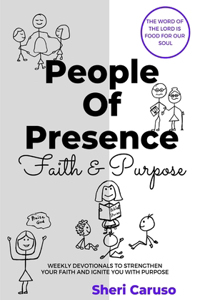 People of Presence Faith & Purpose