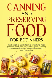 Canning and Preserving Food for Beginners