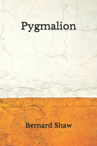 Pygmalion