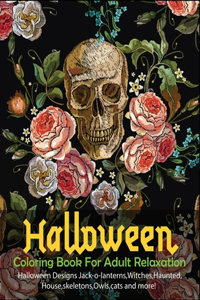 Halloween Coloring Book For Adult Relaxation