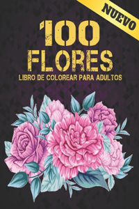 100 Flores Libro de Colorear para Adultos