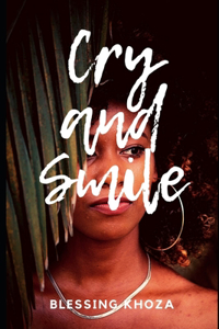 Cry and Smile