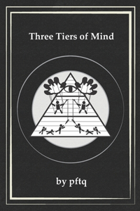 Three Tiers of Mind