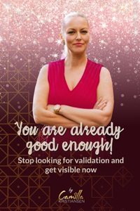 You are already good enough!