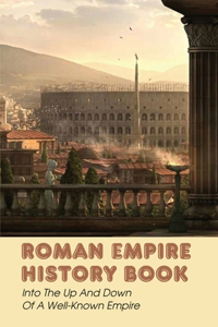 Roman Empire History Book