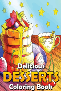 Delicious Desserts Coloring Book