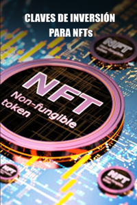 Claves de inversión para NFTs