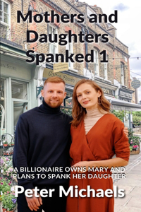 Mothers and Daughters Spanked 1