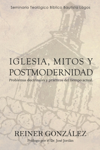 Iglesia, Mitos y Postmodernidad