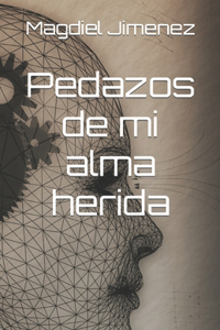 Pedazos de mi alma herida