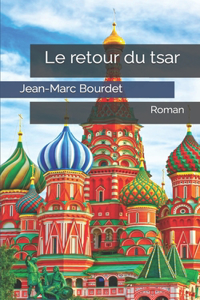 retour du tsar