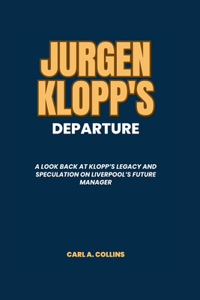 Jurgen Klopp's Departure