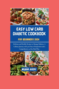 Easy Low Carb Diabetic Cookbooks for Beginners 2024