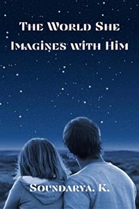 World She Imagines with Him