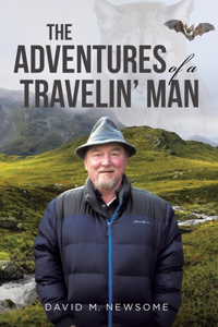 Adventures of a Travelin' Man