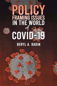 Policy Framing Issues in the World of COVID-19