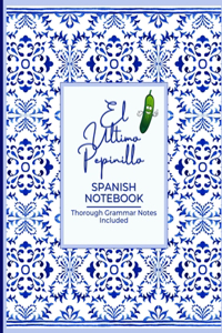 Último Pepinillo Spanish Grammar Notebook