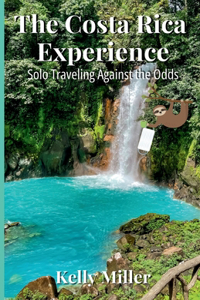 Costa Rica Experience