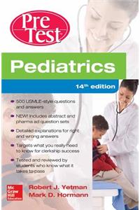 Pediatrics Pretest Self-Assessment and Review, 14th Edition