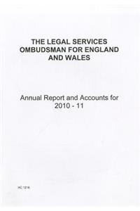The Legal Services Ombudsman for England and Wales Annual Report and Accounts for the Year Ended 31 March 2011