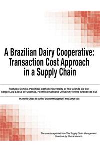 Brazilian Dairy Cooperative, A