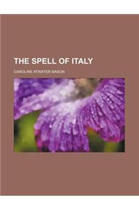 The Spell of Italy