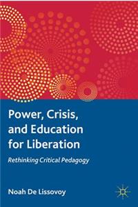 Power, Crisis, and Education for Liberation