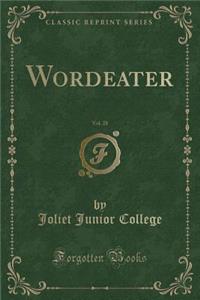 Wordeater, Vol. 28 (Classic Reprint)