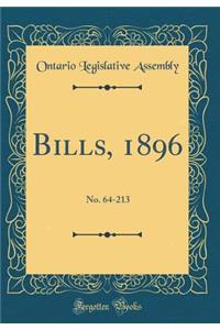 Bills, 1896: No. 64-213 (Classic Reprint)