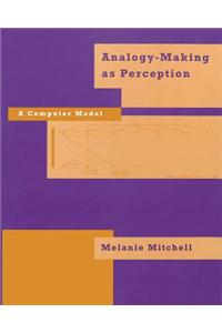 Analogy-Making as Perception: A Computer Model