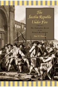 Jacobin Republic Under Fire