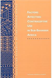 Factors Affecting Contraceptive Use in Sub-Saharan Africa