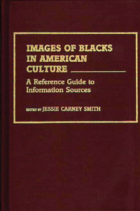 Images of Blacks in American Culture
