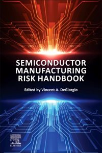 Semiconductor Manufacturing Risk Handbook