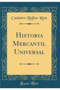 Historia Mercantil Universal (Classic Reprint)