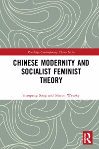 Chinese Modernity and Socialist Feminist Theory