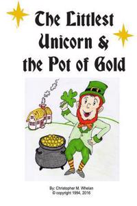 Littlest Unicorn and the Pot of Gold