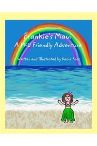 Frankie's Maui A PKU Friendly Adventure