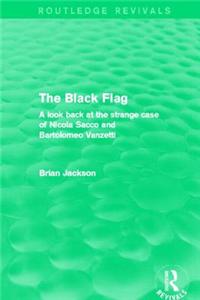 Black Flag (Routledge Revivals)