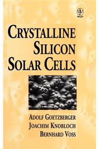 Crystalline Silicon Solar Cells