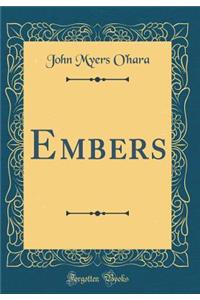 Embers (Classic Reprint)