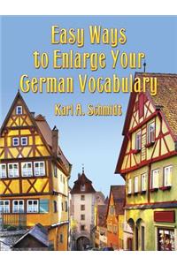 Easy Ways to Enlarge Your German Vocabulary
