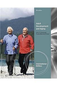 Adult Development and Aging, International Edition