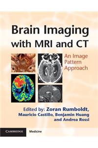 Brain Imaging with MRI and CT: An Image Pattern Approach