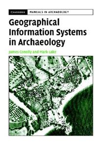 Geographical Information Systems in Archaeology